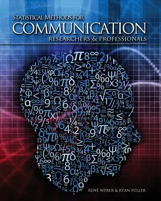 Méthodes statistiques pour les chercheurs et les professionnels de la communication - Statistical Methods for Communication Researchers and Professionals