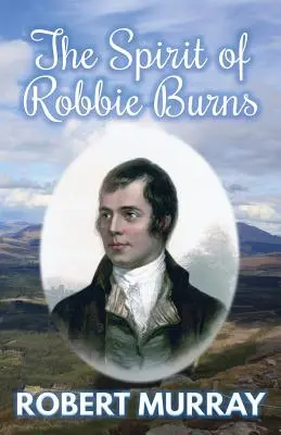 L'esprit de Robbie Burns - The Spirit of Robbie Burns