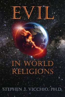 Le mal dans les religions du monde - Evil In World Religions