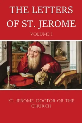 Les lettres de saint Jérôme - The Letters of St. Jerome