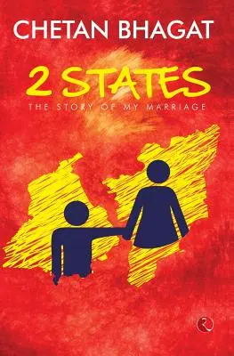 2 États : L'histoire de mon mariage (MOVIE TIE-IN EDITION) - 2 States: The Story of My Marriage (MOVIE TIE-IN EDITION)