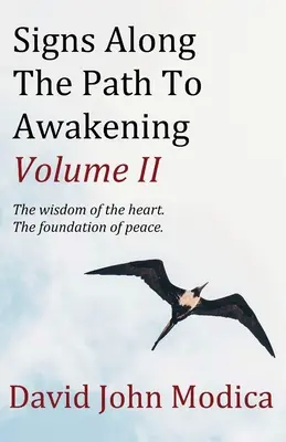 Signes sur le chemin de l'éveil - Volume II - Signs Along The Path To Awakening - Volume II