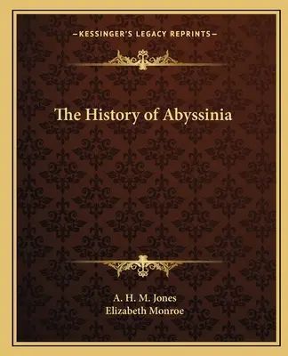L'histoire de l'Abyssinie - The History of Abyssinia