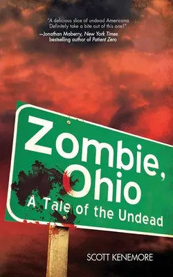 Zombie, Ohio : Une histoire de morts-vivants - Zombie, Ohio: A Tale of the Undead