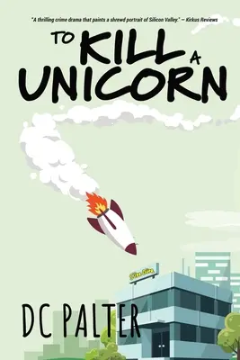 Tuer une licorne - To Kill A Unicorn