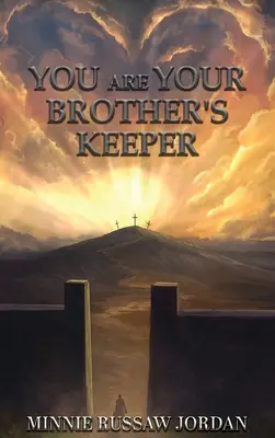 Vous êtes le gardien de votre frère - You Are Your Brother's Keeper