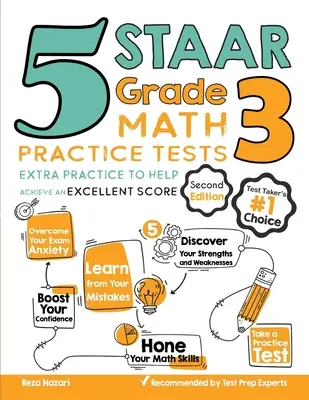 5 tests d'entraînement aux mathématiques STAAR Grade 3 : Entraînement supplémentaire pour vous aider à obtenir un excellent score - 5 STAAR Grade 3 Math Practice Tests: Extra Practice to Help Achieve an Excellent Score