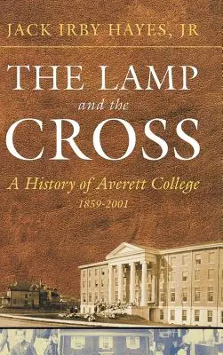 La lampe et la croix : Averitt - The Lamp and the Cross: Averitt