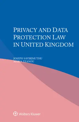 Droit de la vie privée et de la protection des données au Royaume-Uni - Privacy and Data Protection Law in United Kingdom