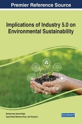 Implications de l'industrie 5.0 sur la durabilité environnementale - Implications of Industry 5.0 on Environmental Sustainability