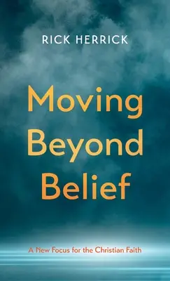 Aller au-delà des croyances - Moving Beyond Belief