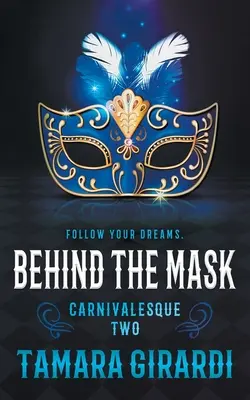 Derrière le masque : Un roman contemporain pour les jeunes - Behind the Mask: A YA Contemporary Novel