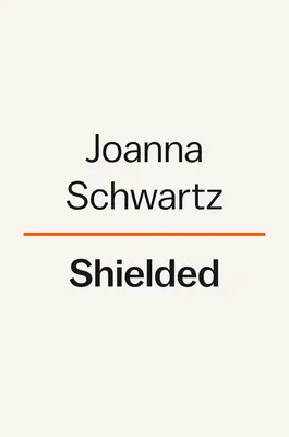 Protégé : Comment la police est devenue intouchable - Shielded: How the Police Became Untouchable