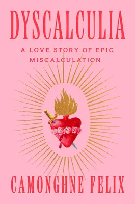 Dyscalculia : Une histoire d'amour et d'erreur de calcul épique - Dyscalculia: A Love Story of Epic Miscalculation