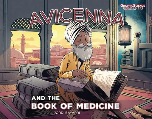 Avicenne et le livre de médecine - Avicenna and the Book of Medicine