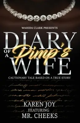 Journal d'une femme de proxénète - Diary of a Pimp's Wife