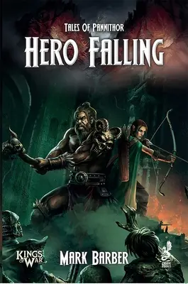 Les contes de Pannithor : La chute du héros - Tales of Pannithor: Hero Falling