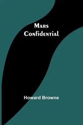 Mars Confidentiel - Mars Confidential