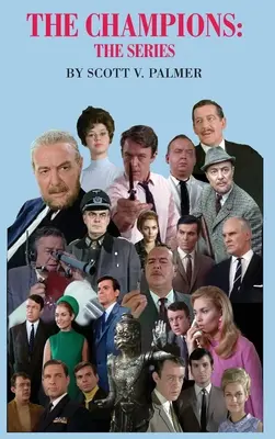 Les Champions : La série - The Champions: The Series