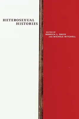 Histoires hétérosexuelles - Heterosexual Histories