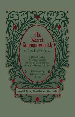 Le Commonwealth secret des elfes, des faunes et des fées - The Secret Commonwealth of Elves, Fauns and Fairies