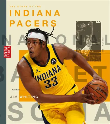 L'histoire des Indiana Pacers - The Story of the Indiana Pacers