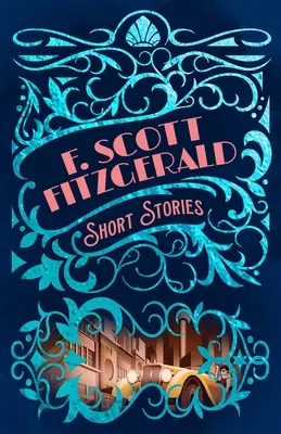 F. Histoires courtes de Fitzgerald - F. Scott Fitzgerald Short Stories