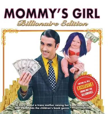 La fille à maman : édition milliardaire - Mommy's Girl: Billionaire Edition