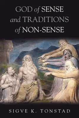 Dieu du sens et traditions du non-sens - God of Sense and Traditions of Non-Sense