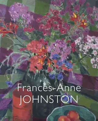 Frances-Anne Johnston : L'art et la vie - Frances-Anne Johnston: Art and Life