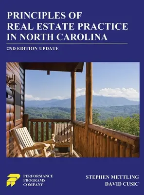 Principes de la pratique immobilière en Caroline du Nord : 2ème édition - Principles of Real Estate Practice in North Carolina: 2nd Edition