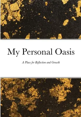 Mon oasis personnelle : Un lieu de réflexion et de croissance - My Personal Oasis: A Place for Reflection and Growth