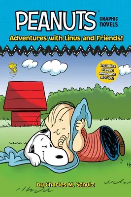 Les aventures de Linus et de ses amis : Roman graphique des Peanuts - Adventures with Linus and Friends!: Peanuts Graphic Novels