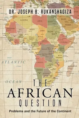 La question africaine - The African Question