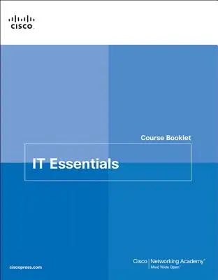 Livret de cours sur les principes essentiels de l'informatique V7 - It Essentials Course Booklet V7