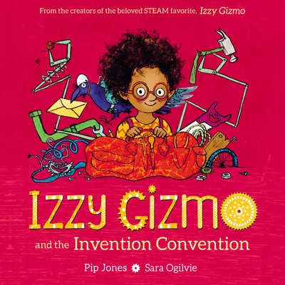 Izzy Gizmo et la convention des inventions - Izzy Gizmo and the Invention Convention