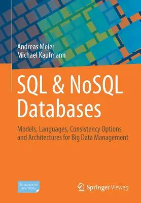 Bases de données SQL et Nosql : Modèles, langages, options de cohérence et architectures pour la gestion des Big Data - SQL & Nosql Databases: Models, Languages, Consistency Options and Architectures for Big Data Management