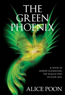 Le Phénix vert - The Green Phoenix