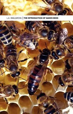 L'introduction des reines d'abeilles - The Introduction of Queen Bees