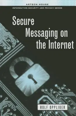 Messagerie sécurisée sur Internet - Secure Messaging on the Internet