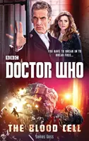 Doctor Who : The Blood Cell (roman du 12ème Docteur) - Doctor Who: The Blood Cell (12th Doctor novel)