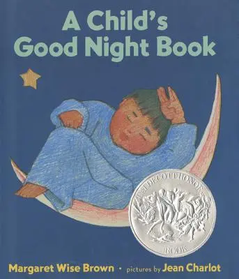 Le livre de la bonne nuit de l'enfant - A Child's Good Night Book