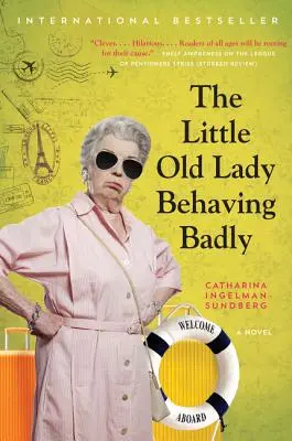 La petite vieille qui se comporte mal - The Little Old Lady Behaving Badly