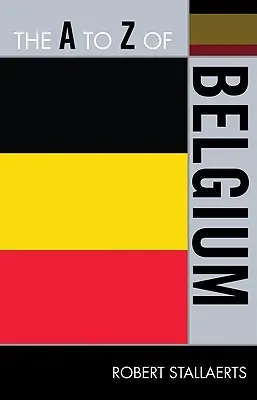 La Belgique de A à Z - The A to Z of Belgium