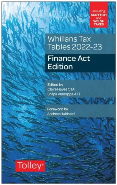 Whillans's Tax Tables 2022-23 (édition Finance Act) - Whillans's Tax Tables 2022-23 (Finance Act edition)