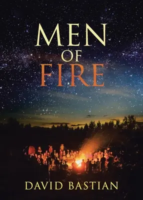 Les hommes de feu - Men of Fire