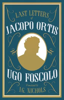 Les dernières lettres de Jacopo Ortis - The Last Letters of Jacopo Ortis