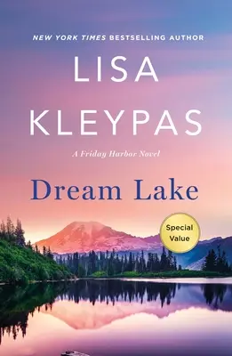 Dream Lake : Un roman de Friday Harbor - Dream Lake: A Friday Harbor Novel