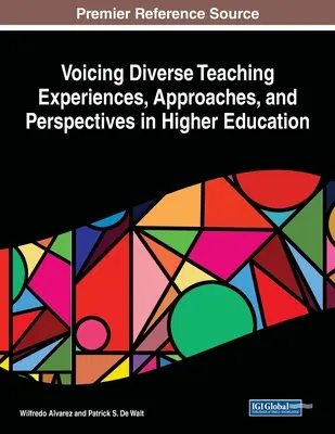 L'expression de la diversité des expériences, des approches et des perspectives d'enseignement dans l'enseignement supérieur - Voicing Diverse Teaching Experiences, Approaches, and Perspectives in Higher Education