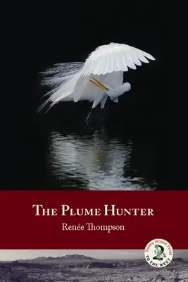 Le chasseur de plumes - The Plume Hunter